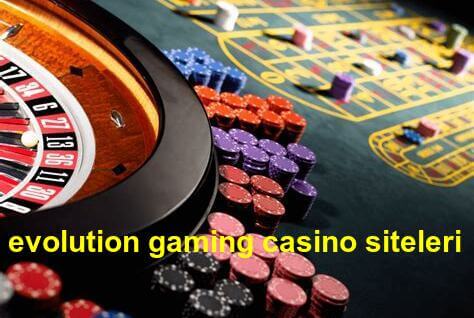 evolution gaming casino siteleri