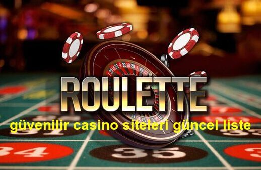 güvenilir casino siteleri güncel liste